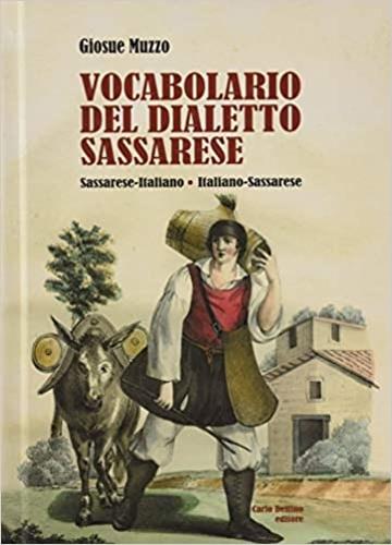 Vocabolario sassarese-italiano, italiano sassarese - Giosuè Muzzo - copertina