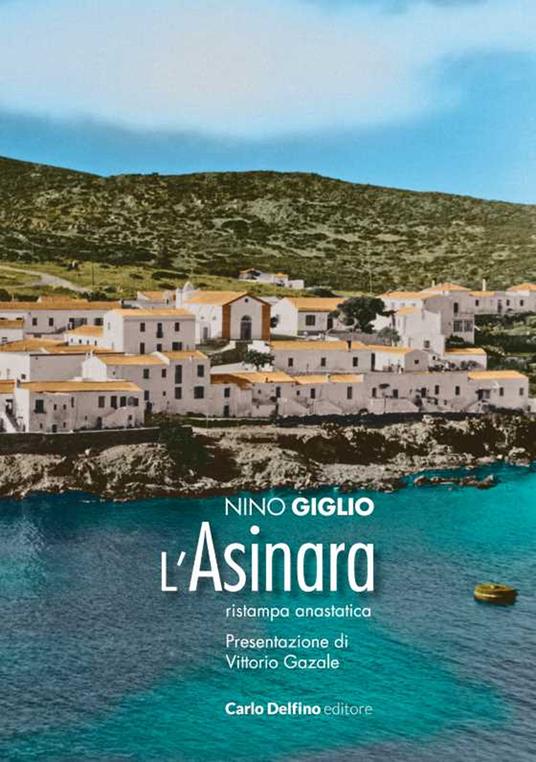 L'Asinara (rist. anast. 1974) - Nino Giglio - copertina