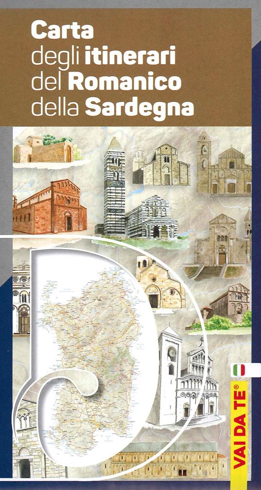 Carta degli itinerari del romanico della Sardegna - Mario Matteo Tola,Gianluca Locci - copertina