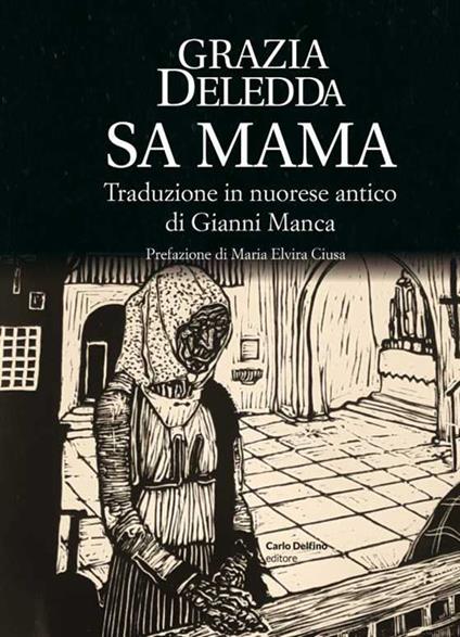 Sa mama. Testo in nuorese antico - Grazia Deledda - copertina