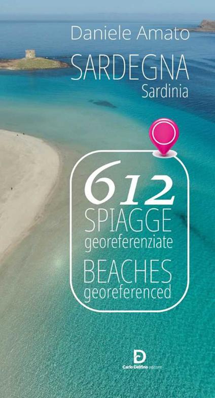 Sardegna 612 spiagge georeferenziate - Daniele Amato - copertina