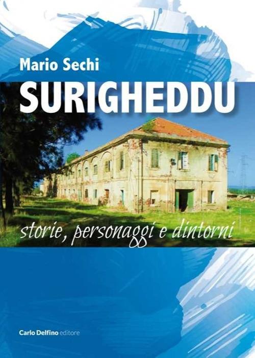 Surigheddu. Storie, personaggi e dintorni - Mario Sechi - copertina