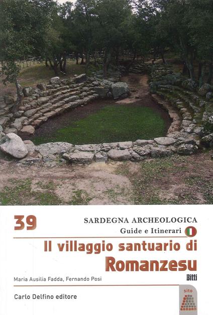 Il villaggio santuario di romanzesu - Maria Ausilia Fadda,Fernando Posi - copertina