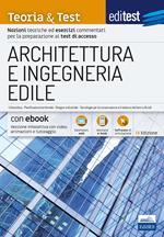 EdiTEST. Architettura e ingegneria edile. Nozioni teoriche ed esercizi commentati per la preparazione ai test di accesso. Con e-book. Con espansione online. Con simulatore online