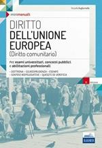 Diritto dell'Unione Europea. Per esami universitari, concorsi pubblici e abilitazioni professionali. Con espansione online