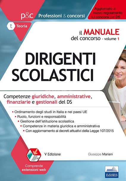 Il manuale del concorso per dirigente scolastico. Vol. 1: Competenze giuridiche, amministrative, finanziarie e gestionali del DS - Giuseppe Mariani - copertina