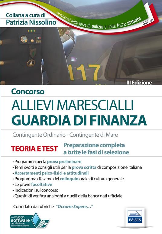 Concorso allievi marescialli Guardia di Finanza. Contingente ordinario-Contingente di mare. Teoria e test. Preparazione completa a tutte le fasi di selezione. Con Contenuto digitale per download e accesso online - copertina