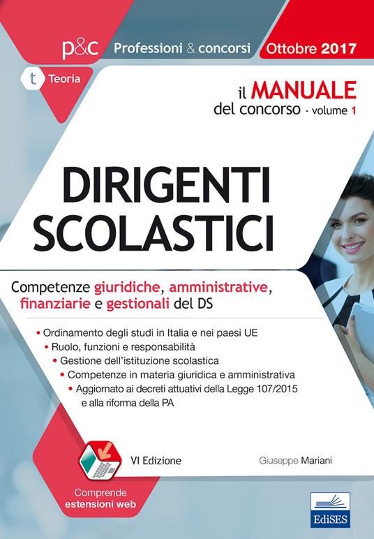 Il manuale del concorso per dirigente scolastico. Vol. 1: Competenze giuridiche, amministrative, finanziarie e gestionali del DS - Giuseppe Mariani - copertina