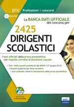 Concorso per 2425 dirigenti scolastici. La banca dati ufficiale. I test ufficiali della prova preselettiva con risposta corretta in posizione casuale. Con software di simulazione