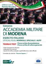 Concorso Accademia militare di Modena. Ufficiali Esercito italiano. Teoria e test per le prove scritte. Con software di simulazione