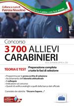 Concorso 3700 allievi Carabinieri. Teoria e test. Preparazione completa a tutte le fasi di selezione. Con Contenuto digitale per download e accesso online