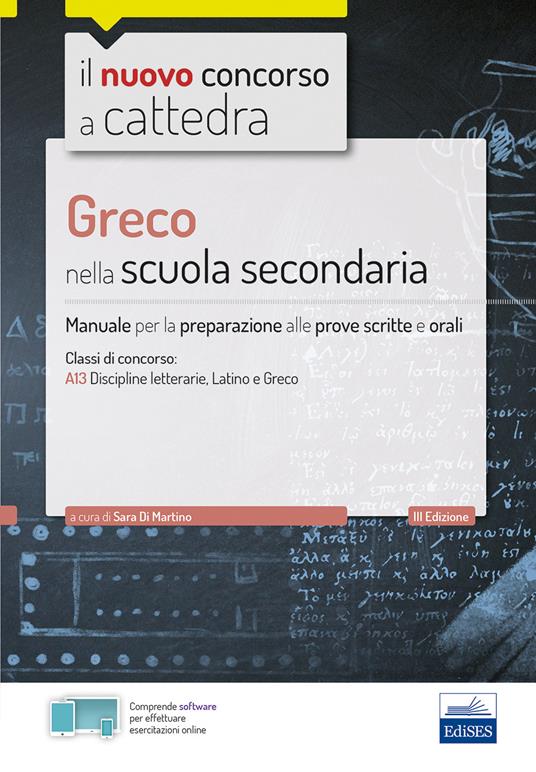 CC 4/23 Greco nella scuola secondaria. Manuale per la preparazione alle prove scritte e orali per la classe A13, A052. Con software di simulazione - copertina