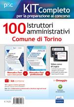 Kit concorso 100 istruttori amministrativi Comune di Torino. Manuali di teoria e test commentati. Con software di simulazione