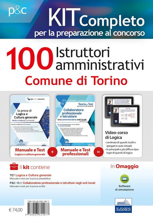 Kit concorso 100 istruttori amministrativi Comune di Torino. Manuali di teoria e test commentati. Con software di simulazione - copertina