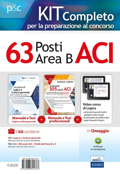 Kit completo per la preparazione al concorso 63 posti nell'ACI (area B). Manuale di preparazione, test di verifica online e simulazioni d'esame - copertina