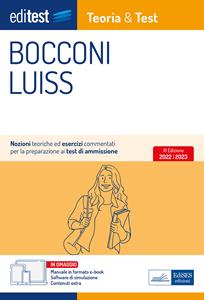 Libro Test Bocconi Luiss 2022: manuale di teoria e test. Con ebook. Con software di simulazione 