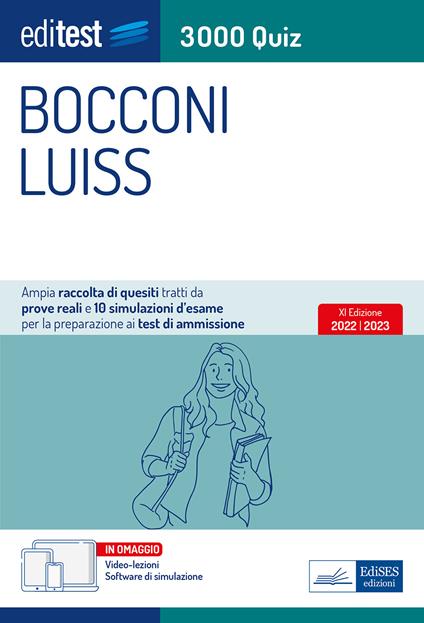 Editest. Bocconi Luiss. 3000 quiz. Ampia raccolta di quesiti tratti da prove reali e 10 simulazioni d’esame per la preparazione ai test di accesso. Con software di simulazione - copertina
