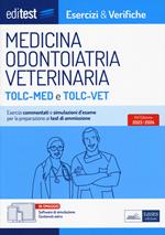 EDITEST. Esercizi e verifiche Medicina, Odontoiatria, Veterinaria TOLC-MED e TOLC-VET. Con software di simulazione