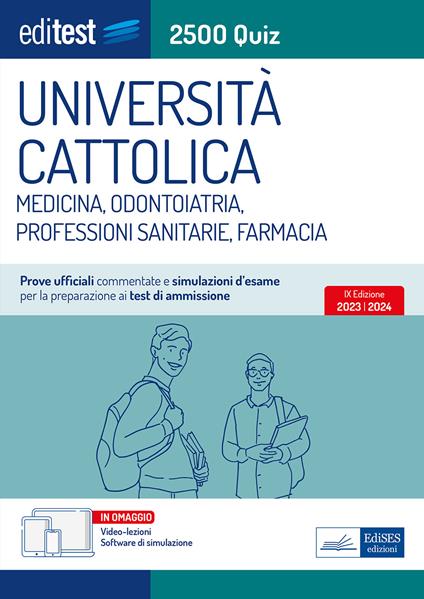 EdiTEST. Università Cattolica. Medicina, odontoiatria, professioni sanitarie, farmacia. 2500 quiz. Con software di simulazione online - copertina
