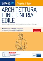 EdiTEST. Architettura e ingegneria edile. Nozioni teoriche ed esercizi commentati per la preparazione ai test di accesso. Con software di simulazione