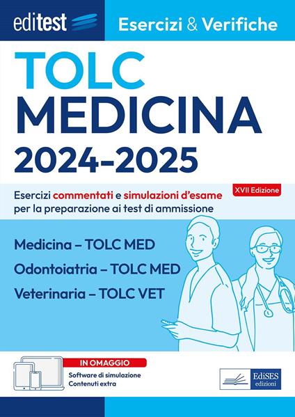 Medicina, Odontoiatria, Veterinaria TOLC-MED e TOLC-VET ( E&V1). Esercizi commentati e simulazioni d'esame - copertina