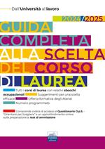 Guida completa alla scelta del corso di laurea 2024/2025. Dall'università al lavoro