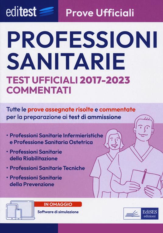 EdiTest Professioni sanitarie. Prove ufficiali. Test ufficiali 2017-2023 commentati. Con software di simulazione - copertina