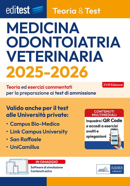 EdiTEST. Medicina, Odontoiatria, Veterinaria valido anche per il test alle Università private. Teoria & Test. Teoria ed esercizi commentati per la preparazione ai test di ammissione. Con software di simulazione - copertina