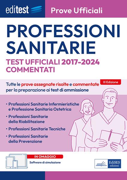 EdiTEST. Professioni sanitarie. Prove ufficiali commentate 2017-2024. Con software di simulazione - copertina