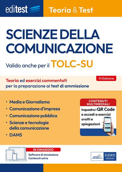 EdiTEST. Scienze della comunicazione. Teoria ed esercizi commentati per la preparazione ai test di accesso. Valido anche per il TOLC-SU. Con software di simulazione. Con software di simulazione - copertina