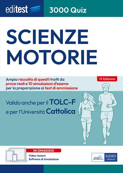EdiTEST. Scienze motorie. 3000 quiz. Ampia raccolta di quesiti tratti da prove reali e 10 simulazioni d'esame per la preparazione ai test di accesso. Con software di simulazione - copertina