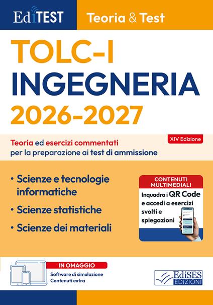 EdiTEST. Ingegneria TOLC-I teoria & test. Teoria ed esercizi commentati per la preparazione ai test di ammissione. Con software di simulazione - copertina