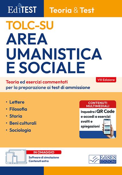 Editest TOLC-SU. Area umanistica e sociale. Teoria ed esercizi commentati per la preparazione ai test di ammissione. Con software di simulazione - copertina