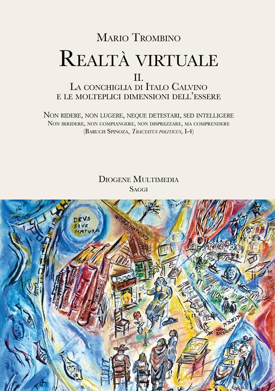 Realtà virtuale. Vol. 2: La conchiglia di Italo Calvino e le molteplici dimensioni dell’essere - Mario Trombino - copertina