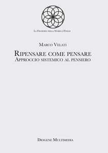 Ripensare Come Pensare. Approccio Sistemico Al Pensiero-image