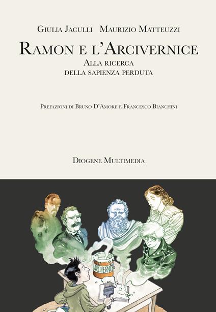 Ramon e l'Arcivernice - Giulia Jaculli,Maurizio Matteuzzi - copertina