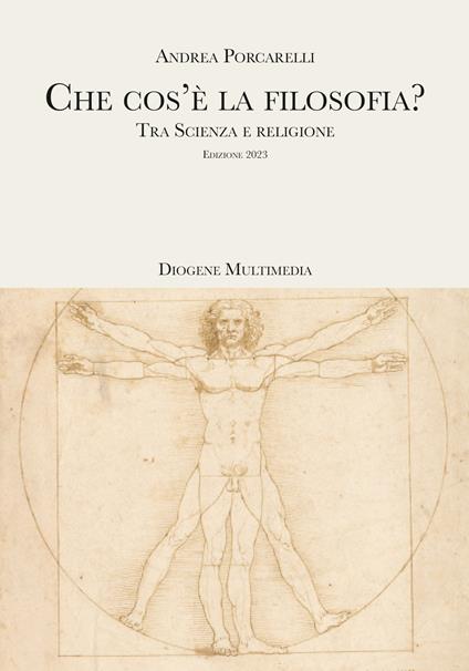 Che cos'è la filosofia? Tra scienza e religione - Andrea Porcarelli - copertina