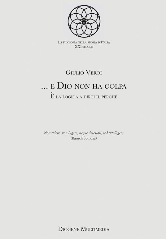 ... e Dio non ha colpa. È la logica a dirci il perché - Giulio Veroi - copertina