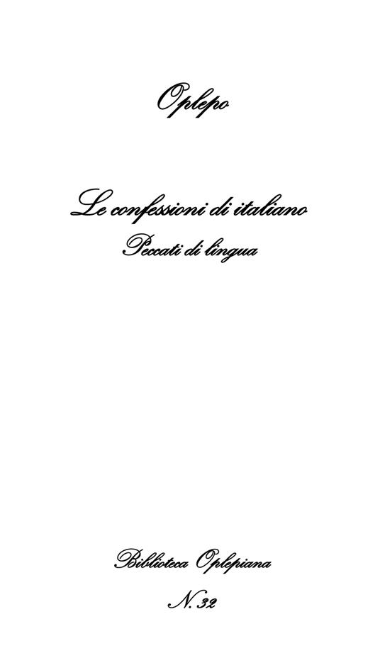 Le confessioni di italiano. Peccati di lingua - Oplepo - copertina