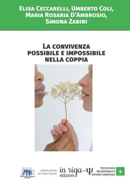La convivenza possibile e impossibile nella coppia - Elisa Ceccarelli,Umberto Coli,Maria Rosaria D'Ambrosio - copertina