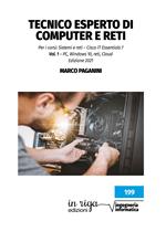 Tecnico esperto di computer e reti (in riga edizioni - Informatica)
