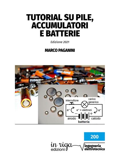 Tutorial su pile, accumulatori e batterie - Marco Paganini - copertina