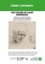 The colors of light Handbook. How to use Art Images in Helping Relationships and Clinical Psychology