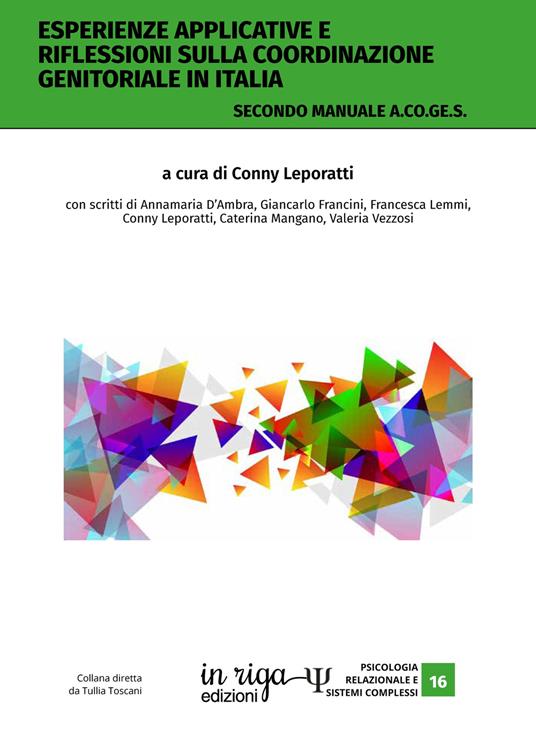 Esperienze applicative e riflessioni sulla coordinazione genitoriale in Italia. Secondo manuale A.Co.Ge.S. - Conny Leporatti - copertina