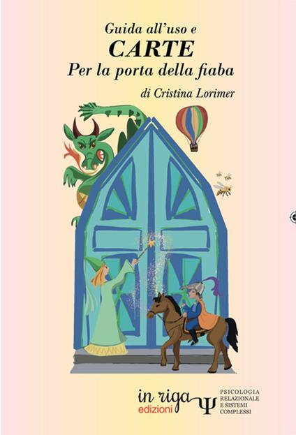 Guida all'uso e carte per la porta della fiaba - Cristina Lorimer - copertina