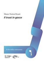 Il trust in gocce