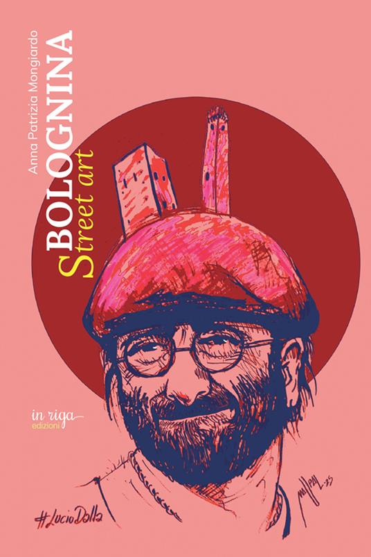 Bolognina street art - Anna Patrizia Mongiardo - copertina