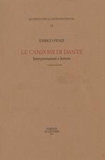Le canzoni di Dante. Interpretazioni e letture