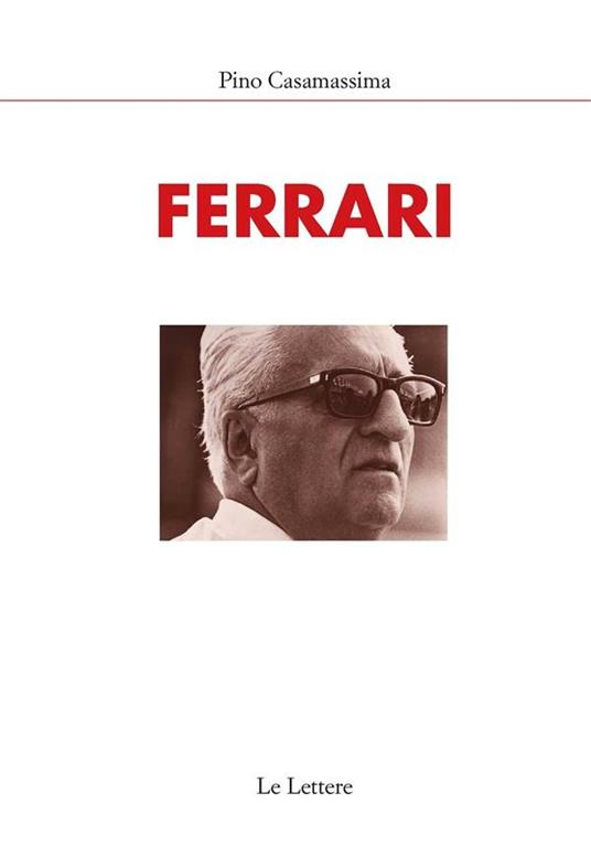 Ferrari - Pino Casamassima - ebook