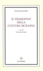Il tramonto della cultura siciliana
